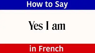 Learn French | How to say 