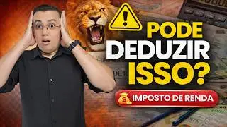 Imposto de Renda 2026: despesas que você pode deduzir para pagar menos imposto
