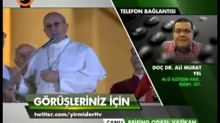 BRİFİNG ODASI UZMAN GÖRÜŞÜ: DOÇ. DR. ALİ MURAT YEL (PAPA SEÇİMLERİ)