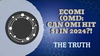 ECOMI (OMI)- CAN OMI HIT $1 IN 2024?! (THE TRUTH)