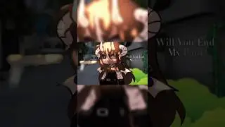 Will you end my pain?- #gacha #trend? (Not og) #edit
