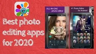 How to use photo editing apps on mobile easily | the best app | for 2021