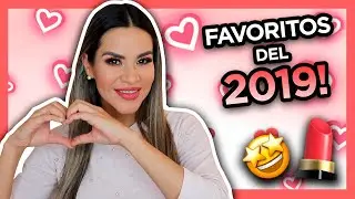 FAVORITOS DEL AÑO 2019 Maquillaje   | Mytzi Cervantes