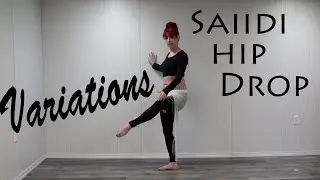 Saiidi Hip Drop Variations Mini Class