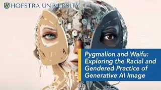 Pygmalion and Waifu: Exploring the Racial and Gendered Practice of Generative AI Image Making