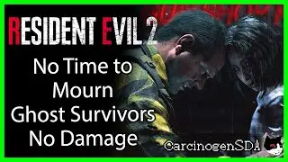 Resident Evil 2 REmake (PC) No Damage - No Time to Mourn (The Ghost Survivors)