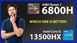 AMD Ryzen 7 6800H vs INTEL Core i5 13500HX Technical Comparison