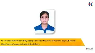 An automated Web Accessibility Testing Framework that saves 750hrs for a major US Airline!