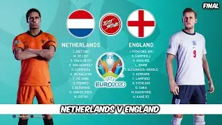 UEFA Euro 2020 | Netherlands v England | Final | PES 2021