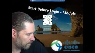 How to install Cisco AnyConnect VPN with option Start Before Login