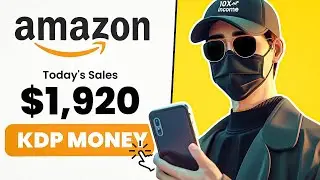 The Ultimate Money-Making Tutorial 2024 - Amazon KDP