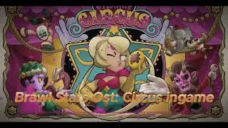Brawl Stars OST | Circus Update | Circus Theme (Ingame)