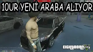 EightbornV - 10UR YENİ ARABA ALIP MODİFİYE ETTİRİYOR ! - EightbornV RRaenee