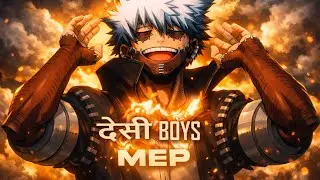 DESI BOYS - Multi Editor Project [Hindi Edit/Amv]