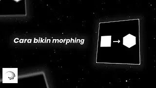 Cara bikin effect morphing di alight motion (AM)