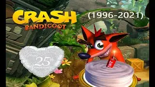 Happy 25th Anniversary, Crash Bandicoot! (1996-2021)
