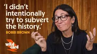 Bobbi Brown on ignoring men in suits, subverting “fabulosity” and loving competition