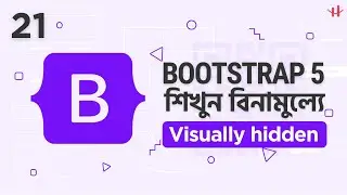 21. Bootstrap 5 Visually Hidden Tutorial In Bangla