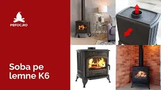 Soba K6 pe lemne 🔥 Model rustic cu pereti dubli din fonta 120kg, cu picioare