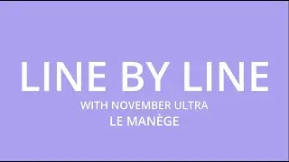 line by line with november ultra - le manège