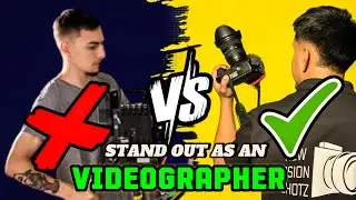 How to STAND OUT from other videographers!