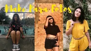 MAKE PARA SUAS FOTOS FICAREM INCRIVEIS!! 