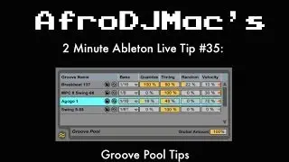 Ableton Live Groove Pool Tips