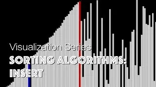 Sorting Algorithms: Insert - Visualization Series