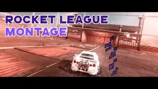 Rocket League Montage