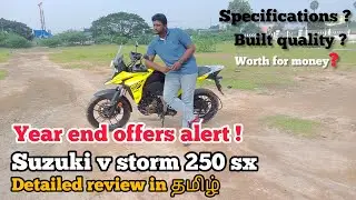 Suzuki v storm 250sx |detailed review in Tamil |offers alert year end sale🤩|travelwithmeteor