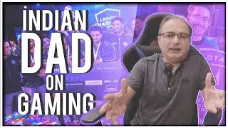 Indian Dad on Gaming as a Career
