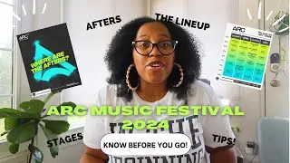 🪩ARC Music Festival 2024😎: Lineup Set Times, Recommended Afters , + What to Expect