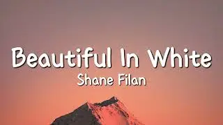 Westlife - Beautiful in white (Lyrics)