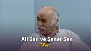 Ali Şen ve Şener Şen (1989) | TRT Arşiv