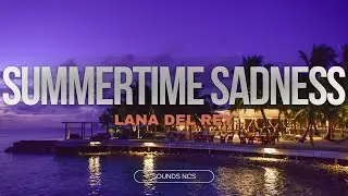 Lana Del Rey - Summertime Sadness (Lyrics)