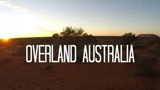 Overland Australia l Keeping up with Kim