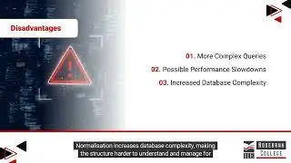 Benefits and disadvantages of normalisation (LU6/LO7)