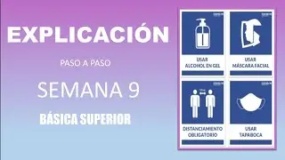 Semana 9 Básica Superior (explicación paso a paso) + Saludos - Soy Sami