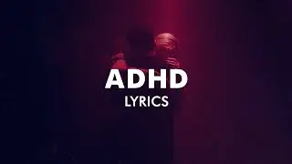 Two Feet - ADHD (Lyrics)