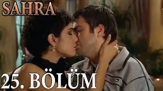 Sahra 25. Bölüm (HD)