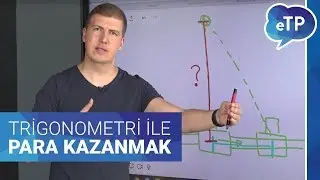 Trigonometri İle Para Kazanmak