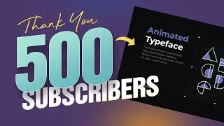 Thanks, 500 subscribers! Enjoy 30% off Animated Typeface Pack!