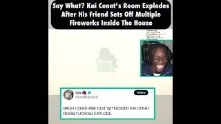 Kai cenats friends blows up room On Twitch Live