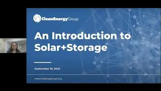 An Introduction to Solar+Storage (9.19.2024)