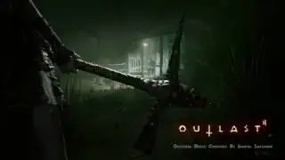 Outlast 2 OST --- 5 i thought we were all dEad