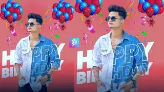 Happy Birthday Photo Editing 2023 | Picsart Happy Birthday Photo Editing Tutortial 2023 | Editz Club