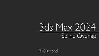 3ds Max 2024: Modifier Spline Overlap