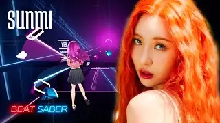 [Beat Saber] SUNMI 선미 Heart Burn 열이 올라요 - 90.50% Expert+ SS Rank! FC [Full Body Tracking]