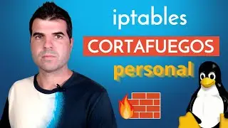 📢 Tutorial IPTABLES para principiantes 🔥 CORTAFUEGOS personal en LINUX