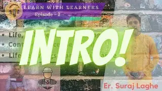 Intro of New Episode Learn With Learners